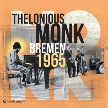 2CD Thelonious Monk: Bremen 1965