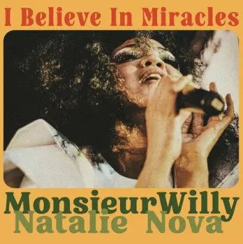 Mr Willy: I Believe In Miracles
