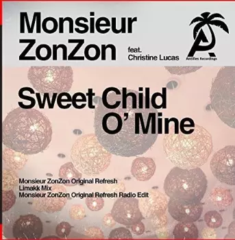 Monsieur ZonZon: Sweet Child O' Mine