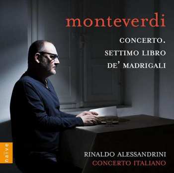 2CD Claudio Monteverdi: Concerto. Il Settimo Libro De Madrigali