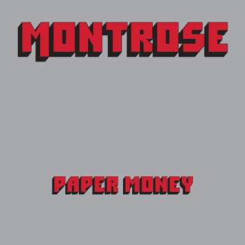 LP Montrose: Paper Money CLR