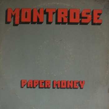 LP Montrose: Paper Money