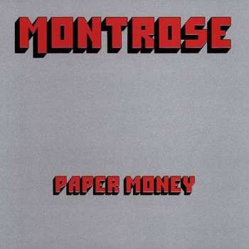 LP Montrose: Paper Money LTD | CLR