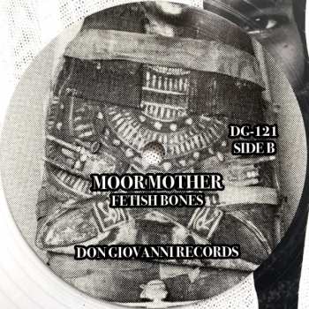 LP Moor Mother: Fetish Bones LTD | CLR