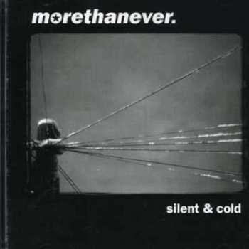 CD morethanever: Silent & Cold