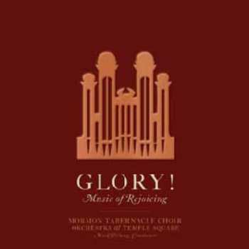 Album Mormon Tabernacle Choir: Glory! Music of Rejoicing