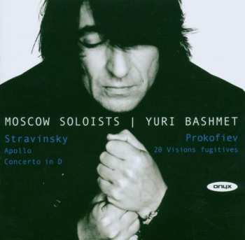 Album Yuri Bashmet: Stravinsky: Apollo, Concerto in D | Profofiev: 20 Visions Fugitives