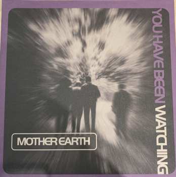 LP Mother Earth: You Have Been Watching