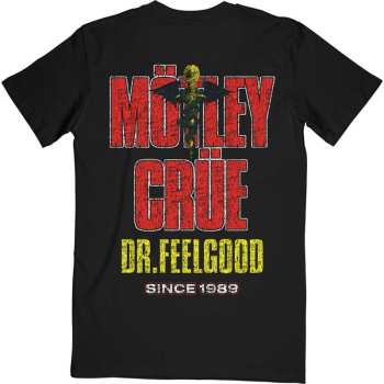 Mercancía Mötley Crüe: Motley Crue Unisex T-shirt: Dr Feelgood Circle Photo (back Print) (small) S