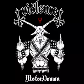 Viölence: MotörDemon