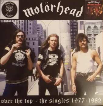 Album Motörhead: Over The Top - The Singles 1977 - 1982