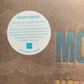 LP Mountaineer: When The Air Is Bright They Shine LTD