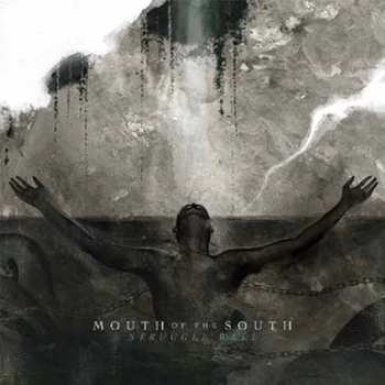 CD Mouth Of The South: Struggle Well