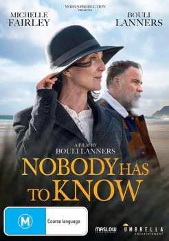 Album Movie: Nobody Has To Know