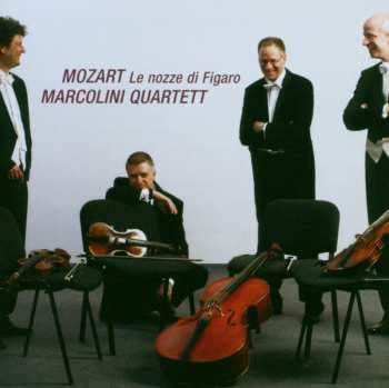 CD Mozart / Marcolini Quartet / Buschhaus / Fritz: Nozze Di Figaro For String Quartet