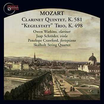 CD Wolfgang Amadeus Mozart: Clarinet Quintet, K. 581 / "Kegelstatt" Trio, K. 498