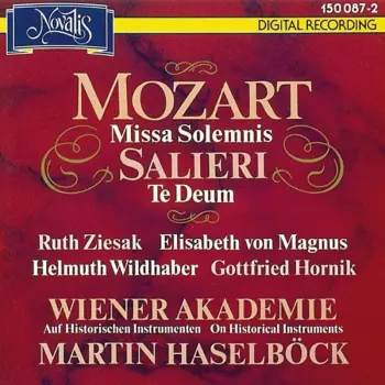 Wolfgang Amadeus Mozart: Missa Solemnis / Te Deum