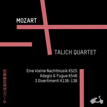 Album Wolfgang Amadeus Mozart: Eine Kleine Nachtmusik K525, Adagio & Fugue K546, 3 Divertimenti K136-138