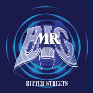 CD Mr. Big: Bitter Streets