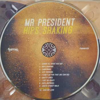 CD Mr President: Hips Shaking