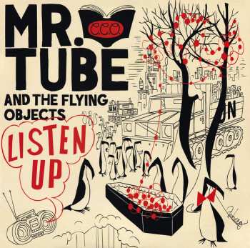 LP Mr. Tube And The Flying Objects: Listen Up