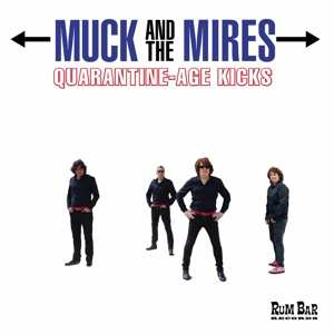 CD Muck And The Mires: Quarantine​-​Age Kicks