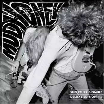 Mudhoney: Superfuzz Bigmuff Plus Early Singles