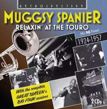 Muggsy Spanier: Relaxin' at the Touro