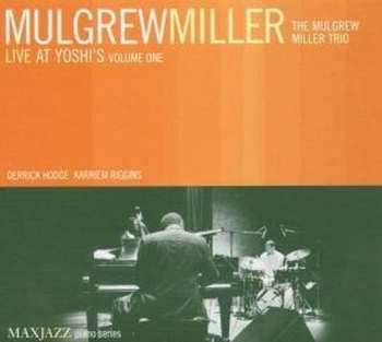 CD Mulgrew Miller: Live At Yoshi's Volume One