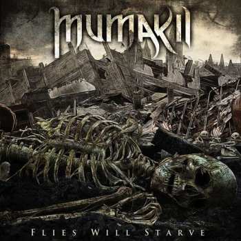 LP Mumakil: Flies Will Starve