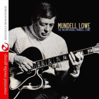 Album Mundell Lowe: Incomparable Mundell Lowe