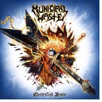 CD Municipal Waste: Electrified Brain