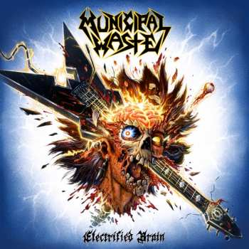 CD Municipal Waste: Electrified Brain