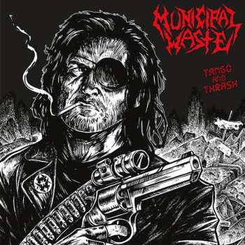 CD Municipal Waste: Tango & Thrash (redux)