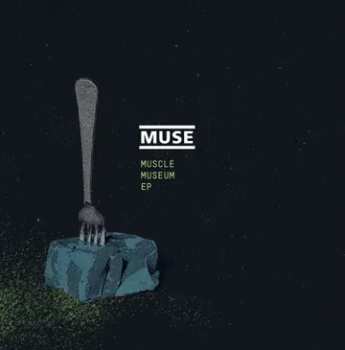 Album Muse: Muscle Museum