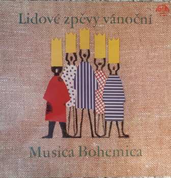 LP Musica Bohemica: Lidové Zpěvy Vánoční