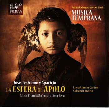 Album Música Temprana: La Esfera de Apolo Music From 18th Century Lima, Peru