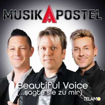 CD Musikapostel: Beautiful Voice (...Sagte Sie Zu Mir)