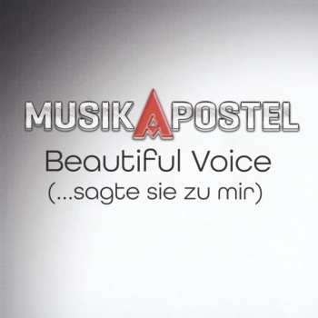 CD Musikapostel: Beautiful Voice (...Sagte Sie Zu Mir)