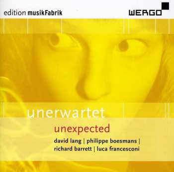 Album David Lang: Unerwartet | Unexpected