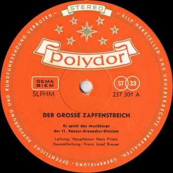 LP Musikkorps Der 11. Panzer-Grenadier-Division: Der Große Zapfenstreich / Großes Historisches Marschpotpourri