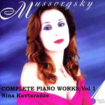 CD Modest Mussorgsky: Complete Piano Works Vol 1 