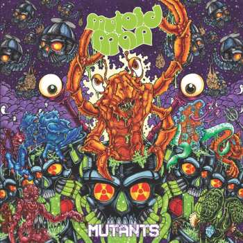 LP Mutoid Man: Mutants