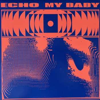 Album My Baby: Echo