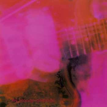 2CD My Bloody Valentine: Loveless