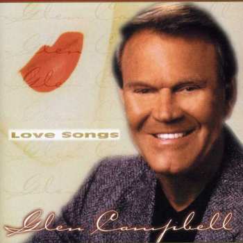 CD Glen Campbell: Love Songs