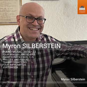 CD Myron Silberstein: Myron Silberstein: Pno Music 2016-22