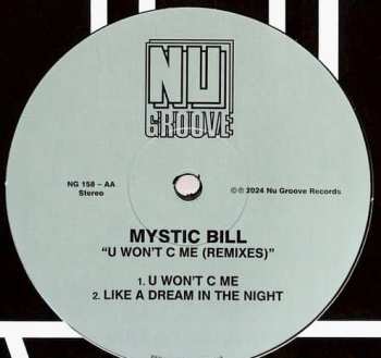 LP Mystic Bill: U Won't C Me (Remixes)