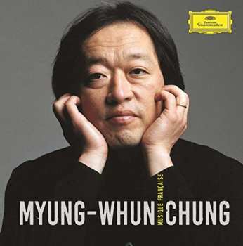 Album Myung-Whun Chung: Musique Française