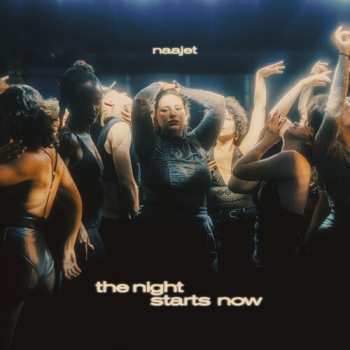 Album Naajet: Night Starts Now